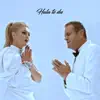 Sinan Vllasaliu - Hala Te Du (feat. Vjollca Haxhiu) - Single